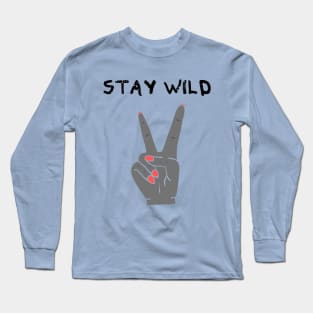 Stay Wild, Live Free Long Sleeve T-Shirt